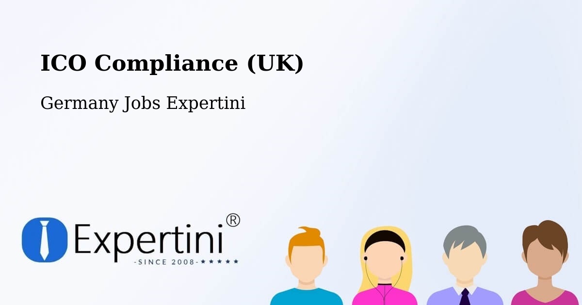 UK Data Protection & ICO Compliance – Rositz - Germany Jobs Expertini